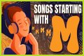 Songs Which Start With M